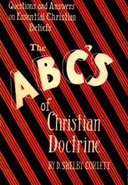 ABC's of Christian Doctrine : Questions and answers on essential Christian beliefs.