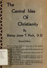 The Central Idea of Christianity - revised edition