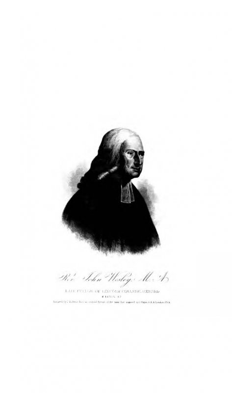 The Life of the Rev. John Wesley