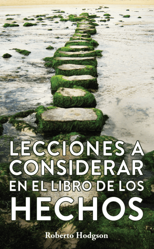 Lecciones a considerar en el libro de los Hechos