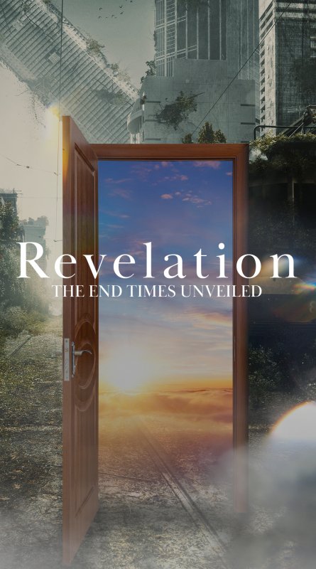 Revelation: The End Times Unveiled Series